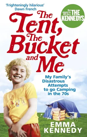 The Tent, the Bucket and Me Paperback  International Edition, April 29, 2010